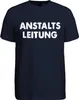 Maglietta ANSTALTS LEITUNG Klinik Heimleitung Pflege Anteprima dell’immagine prodotto 2