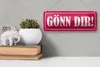 Blechschild Spruch 27x10cm Gönn dir Dekoration Produktbild-Vorschau 4