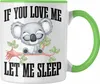 Trendation - If You Love Me Let Me Sleep Tasse Geschenk Produktbild-Vorschau 1