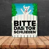 Bitte das Tor schließen Metallschild in 15x20 cm mit Produktbild-Vorschau 4