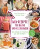 Mix-Rezepte für Babys und Kleinkinder Produktbild-Vorschau 1