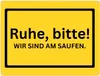 Ruhe bitte Metallschild XXL in 28x38 cm mit Spruch Wir sind Produktbild-Vorschau 1