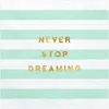 Servietten Papier 33x33cm Never stop dreaming 20 Stück Grün Produktbild-Vorschau 7