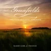 Greenfields: The Gibb Brothers' Songbook Produktbild-Vorschau 1