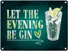 Gin Metallschild mit Alkohol Motiv und Spruch: Let the Produktbild-Vorschau 1