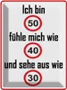 vianmo Blechschild 40x30 cm bin 50 sehe aus wie 30 Spruch Produktbild-Vorschau 1