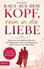 Raus aus dem Kopf, rein in die Liebe Produktbild-Vorschau 1
