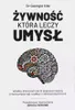 Żywność która leczy umysł Podgląd zdjęcia produktu 1