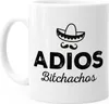Kaffee-Tasse mit Spruch Adios Bitchachos Sombrero Motiv Produktbild-Vorschau 2