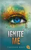 Ignite Me Voir les images du produit 2