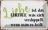 vianmo Blechschild 20x30 cm Liebe ist das einzige was sich Produktbild-Vorschau 1
