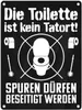 Die Toilette ist kein Tatort Spuren dürfen beseitigt werden Produktbild-Vorschau 1