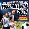 Das ultimative Buch zur Fussball WM 2026 Produktbild-Vorschau 1