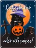Leckerlis her oder ich pupse Halloween Metallschild XXL in Produktbild-Vorschau 1