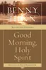 Good Morning, Holy Spirit Anteprima dell’immagine prodotto 2