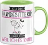 Hundesitterin Tasse Geschenk Ich Bin Hundesitterin Warum Produktbild-Vorschau 1