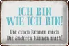 Blechschild Spruch 30x20cm ich bin so wie ich bin Schild Produktbild-Vorschau 1