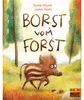 Borst vom Forst – Bilderbuch: Frischling Borst findet eine Produktbild-Vorschau 1