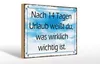 Holzschild Spruch 30x20cm nach 14 Tagen Urlaub weißt du Produktbild-Vorschau 1