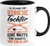 Vater Tasse Geschenk Ja Ich Habe Eine Hübsche Tochter Produktbild-Vorschau 1