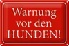 Blechschild Hinweis 30x20cm Warnung vor den Hunden Produktbild-Vorschau 2