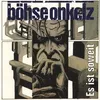 Böhse Onkelz-C'est le moment Voir les images du produit 3