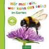 Hör mal rein, wer kann das sein? - Im Garten Produktbild-Vorschau 6