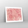Poster - Poster ohne Rahmen - Rosa Blätter Palmen - 50x40 Produktbild-Vorschau 7