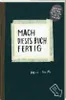 Mach dieses Buch fertig Voir les images du produit 2