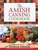 The Amish Canning Cookbook: Plain and Simple Living at Its Náhľad obrázku produktu 1