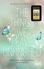 The Things we leave unfinished Produktbild-Vorschau 1