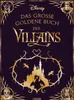 The cover of a Disney book about villains, featuring a castle, dragon, and various villain portraits. Náhľad obrázku produktu