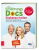 Die Ernährungs-Docs - Diabetes heilen Voir les images du produit 2
