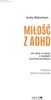 Miłość z ADHD. Jak dbać o relacje z osobami Voir les images du produit 5