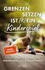 Grenzen setzen ist (k)ein Kinderspiel Produktbild-Vorschau 1