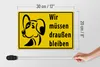 Holzschild Tiere 30x20cm Wir müssen draußen bleiben Hund Produktbild-Vorschau 5