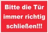 Schild Bitte die Tür immer richtig weiss-rot A2 (420x594mm) Produktbild-Vorschau 1