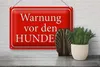 Blechschild Hinweis 30x20cm Warnung vor den Hunden Produktbild-Vorschau 5