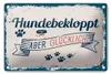 Blechschild Spruch 18x12cm Hundebekloppt aber Glücklich Produktbild-Vorschau 1