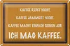 Blechschild Spruch 30x20cm ich mag Kaffee Schild Produktbild-Vorschau 1