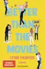 Better Than the Movies Anteprima dell’immagine prodotto 1