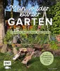 Mein wilder, bunter Garten - Einfach naturnah gärtnern Anteprima dell’immagine prodotto 1