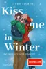 Kiss me in Winter. Eine sugar coated Romance Náhled obrázku produktu 3