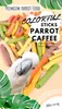 Parrot Caffee - Bâtonnets colorés - Bâtonnets de fruits Voir les images du produit 3