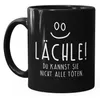Kaffee-Tasse Spruch Lächle du kannst Sie nicht alle töten Produktbild-Vorschau 2