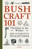 Bushcraft 101 - Überleben in der Wildnis / Der ultimative Produktbild-Vorschau 1