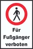Für Fußgänger verboten Schild A0 (841x1189mm) Produktbild-Vorschau 1