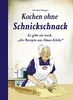 Kochen ohne Schnickschnack Produktbild-Vorschau 3