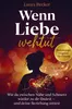 Wenn Liebe wehtut - Beziehungsratgeber für Frauen Produktbild-Vorschau 1
