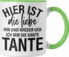 Trendation - Ich Geb Mir Die Kante Tante Tasse Geschenk Produktbild-Vorschau 1